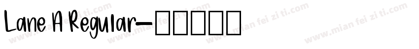 Lane A Regular字体转换